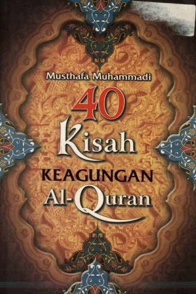 40 Kisah Keagungan Al-Qur'an